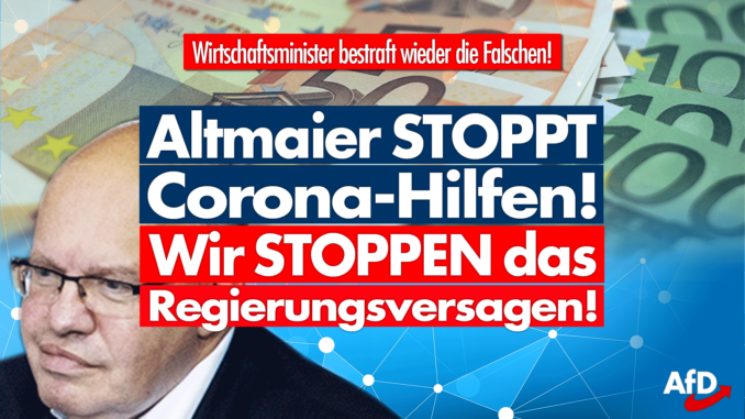 Altmaier stoppt Corona-Hilfen wegen eigenem IT-Pfusch!